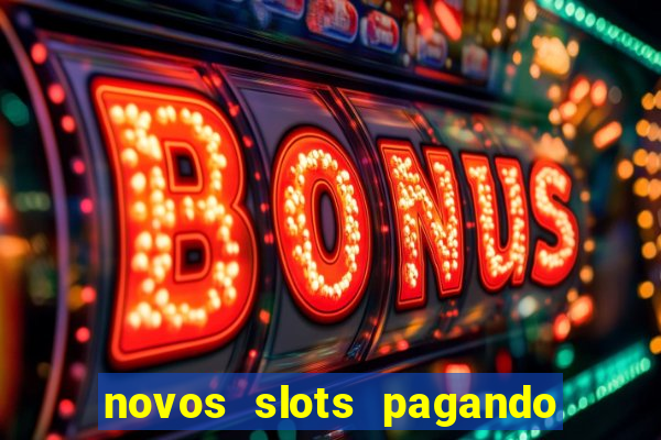 novos slots pagando no cadastro